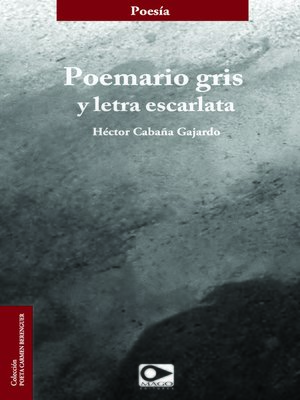 cover image of Poemario gris y letra escarlata